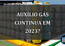 O Auxílio Gás continua junto ao Bolsa Família em 2023?