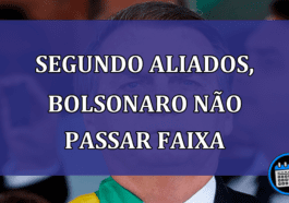 Segundo aliados, Bolsonaro nao passar faixa