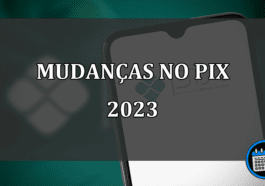 mudanças no pix 2023