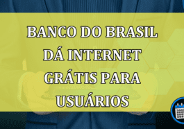 Banco do Brasil dá internet grátis para usuários