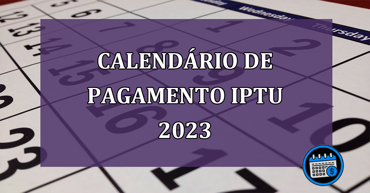 Calendario de pagamento IPTU 2023