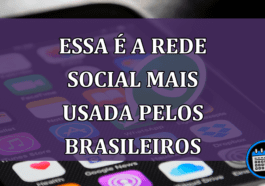 Essa é a rede social mais usada pelos brasileiros