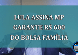 Lula assina MP garante R 600 do Bolsa Família