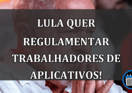 Lula quer REGULAMENTAR trabalhadores de APLICATIVOS!