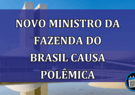 Novo Ministro da Fazenda do Brasil causa POLÊMICA sobre o governo