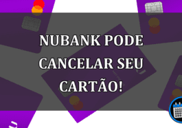 Nubank cancela seu cartão se fizer isso