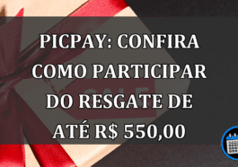 PicPay: Confira como participar do resgate de até R$ 550,00